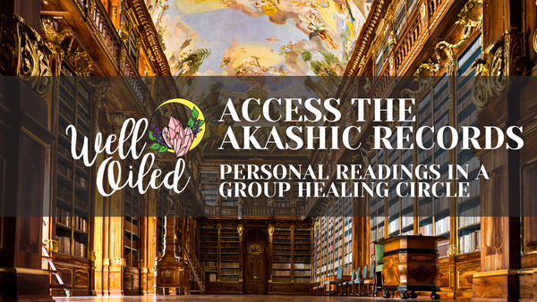 June 29th: Akashic Records Group Reading