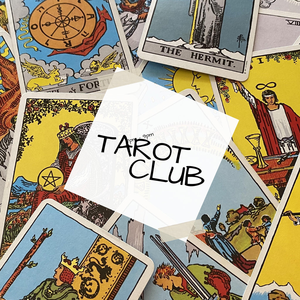 Tarot Club Every Tuesday at 7pm